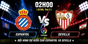 Espanyol Vs Sevilla Vòng 4: Dự Đoán Đội Sẽ Ghi Bàn Nhiều Hơn