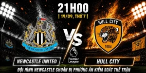 Newcastle United Vs Hull City Vòng 5: Lợi Thế Là Của Đội Nào?