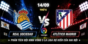 Phân tích đội hình vòng 5 La Liga dự kiến của hai đội